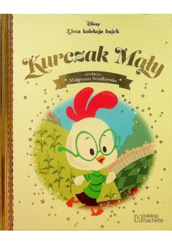 Złota kolekcja bajek Tom 12 Kurczak mały