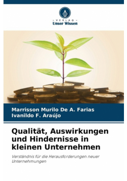 Qualität, Auswirkungen und Hindernisse in kleinen Unternehmen