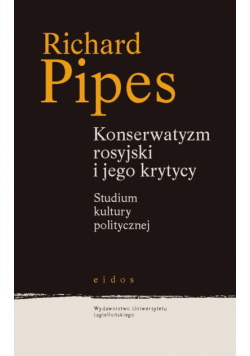 Rosyjski konserwatyzm i jego krytycy