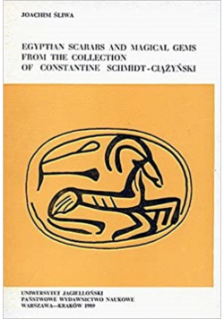 Egyptian scarabs and magical gems from the collection of constantine schmidt Ciążyński