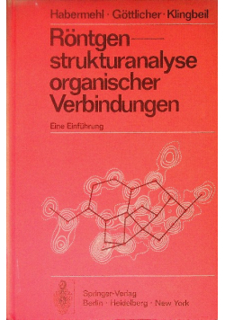 Röntgenstrukturanalyse organischer Verbindungen
