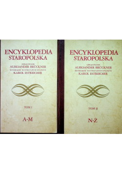 Encyklopedia Staropolska Tom I i II Reprinty z ok 1937 r