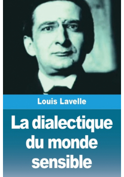 La dialectique du monde sensible