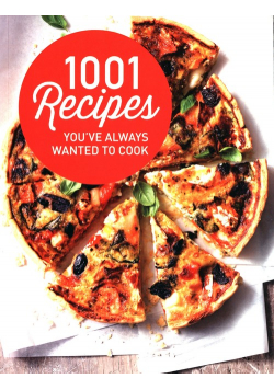 1001 Recipes You Always Wanted to Cook