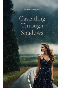 Cascading Through Shadows