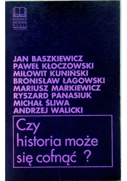Czy historia może się cofnąć ?