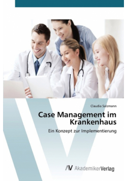 Case Management im Krankenhaus