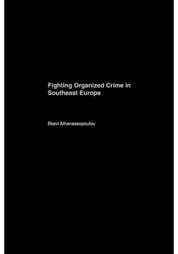 Fighting Organized Crime in Southeast Europe