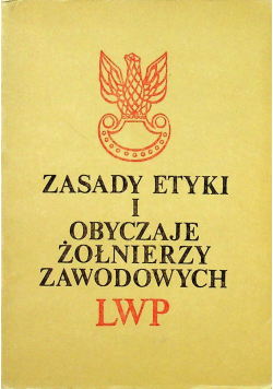 Zasady etyki i obyczaje żołnierzy zawodowych LWP