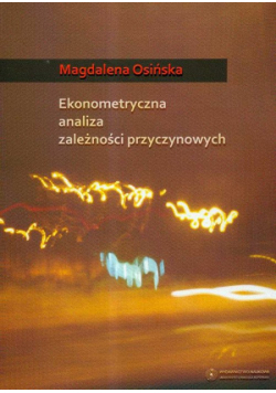 Ekonometryczna analiza zależności przyczynowych