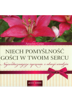 Niech pomyślność gości w Twoim sercu