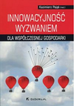 Innowacyjność wyzwaniem dla współczesnej gospodarki
