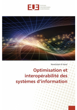 Optimisation et interopérabilité des systèmes d'information