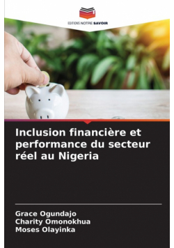 Inclusion financière et performance du secteur réel au Nigeria