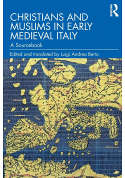 Christians and Muslims in Early Medieval Italy