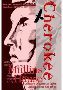 Cherokee A Collection of American Indian Legends, Stories and Fables