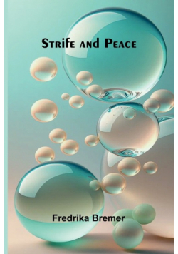 Strife and Peace