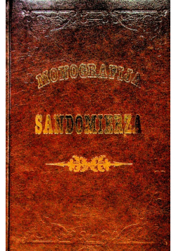 Monografija miasta Sandomierza