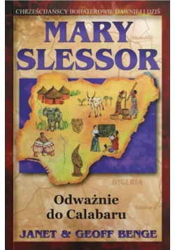 Marry Slessor. Odważnie dla Calabaru