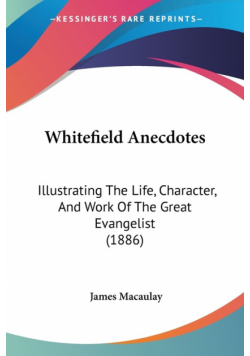Whitefield Anecdotes