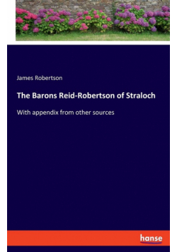 The Barons Reid-Robertson of Straloch