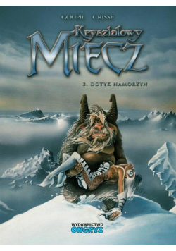 Kryształowy Miecz Tom 3  Dotyk namorzyn