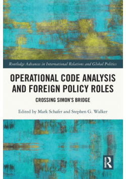 Operational Code Analysis and Foreign Policy Roles