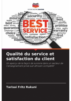 Qualité du service et satisfaction du client