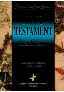 Nowy Testament dla moderatorów