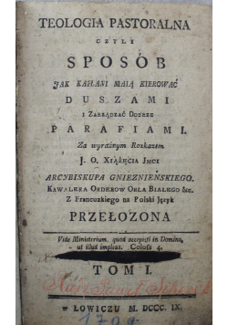Teologia pastoralna  czyli sposób w jaki kapłani mają kierować duszami  1809 r