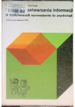 Procesy przetwarzania informacji u człowieka  wprowadzenie do psychologii