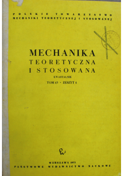 Mechanika teoretyczna i stosowana tom 13 zeszyt od 1 do 4