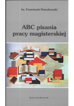 ABC pisania pracy magisterskiej