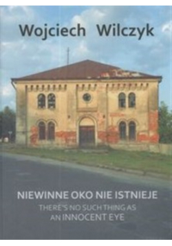Niewinne oko nie istnieje