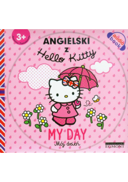 Angielski z Hello Kitty Mój Dzień, Audiobook
