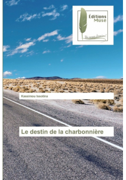 Le destin de la charbonnière