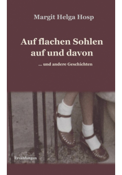 Auf flachen Sohlen auf und davon