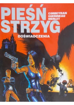 Pieśń strzyg Doświadczenia