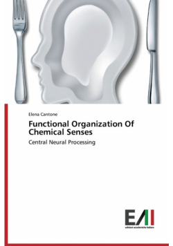 Functional Organization Of Chemical Senses