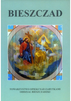 Bieszczad 11 Towarzystwo opieki nad zabytkami Oddział bieszczadzki