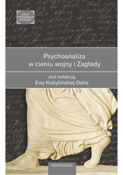 Psychoanaliza w cieniu wojny i Zagłady