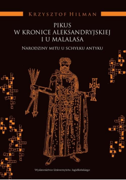 Pikus w Kronice Aleksandryjskiej i u Malalasa