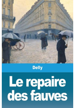 Le repaire des fauves