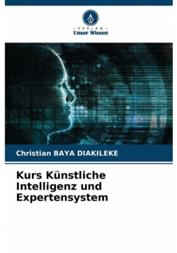 Kurs Künstliche Intelligenz und Expertensystem
