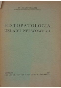 Histopatologia układu nerwowego 1949r