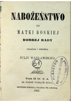 Nabożeństwo do Matki Boskiej Dobrej Rady 1863 r.