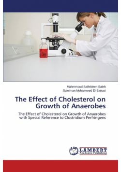 The Effect of Cholesterol on Growth of Anaerobes