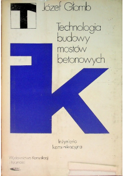 Technologia budowy mostów betonowych