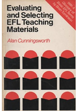 Evaluating and Selecting EFL Teaching Materials