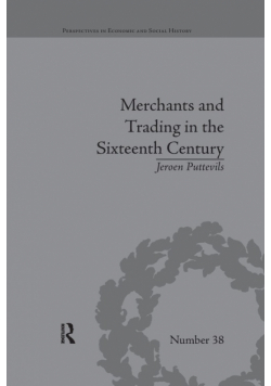 Merchants and Trading in the Sixteenth Century